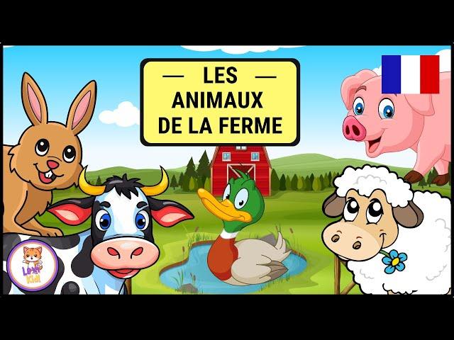 LES ANIMAUX DE LA FERME | Apprends les Noms et les Sons | Vidéo Éducative pour Enfants