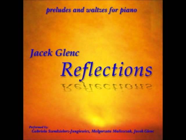 Jacek Glenc - The Prologue: Autograph, Reflections