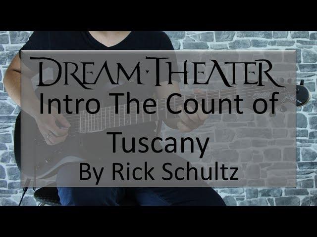 Intro The Count Of Tuscany (Dream Theater) Guitar Solo by Rick Schultz
