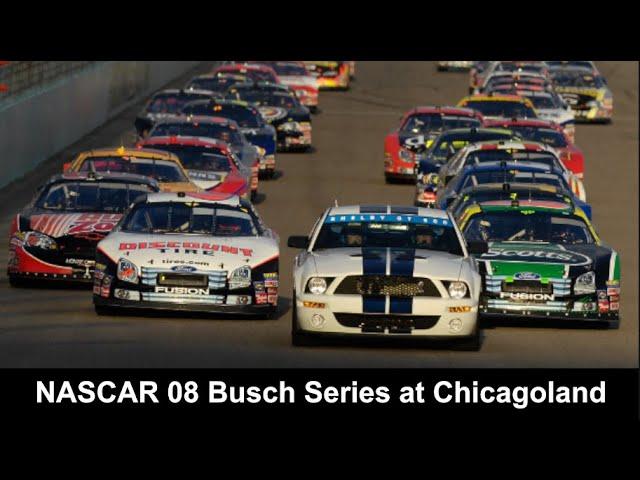 NASCAR 08 Busch Series Race 20/35 at Chicagoland Full Race Livestream