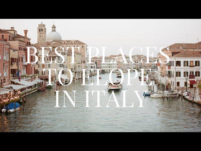 Best Places to Elope in Italy