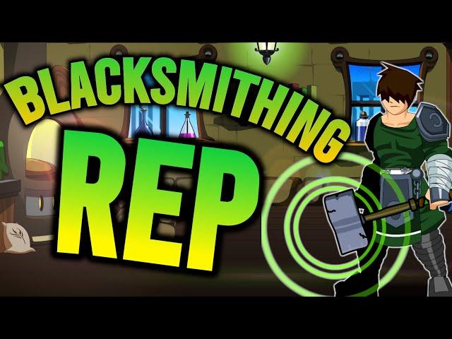 =AQW= How to get REWORKED Blacksmithing Rep FAST!