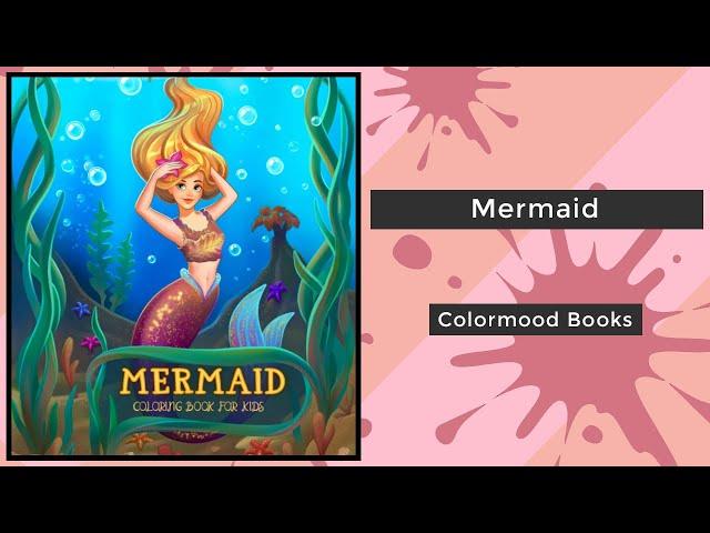 Mermaid - Colormood Books || Coloring Book Flip