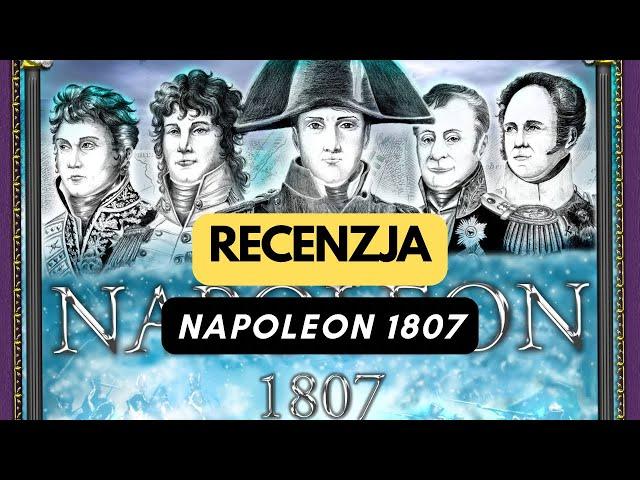  (1160) Napoleon 1807 - recenzja (PL)