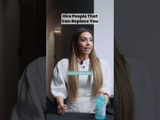 Hire People That Can Replace You