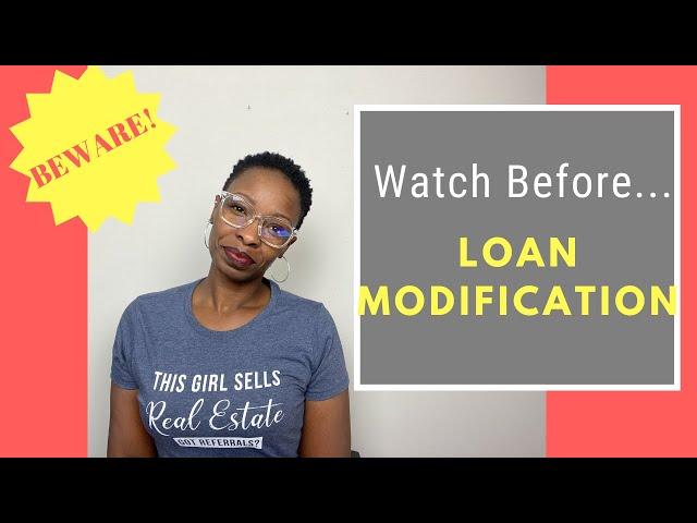 Watch BEFORE Getting a Loan Modification - Mortgage Hardship / Financial Hardship