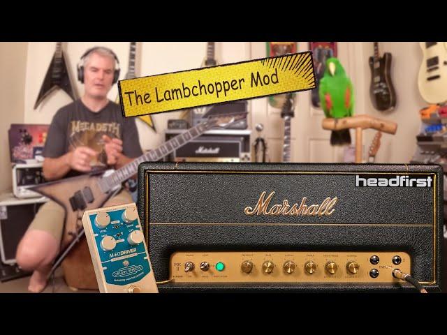 The Lambchopper Mod - Headfirst Marshall SV20 Tones