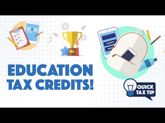 Quick Tax Tip: Education Tax Credits