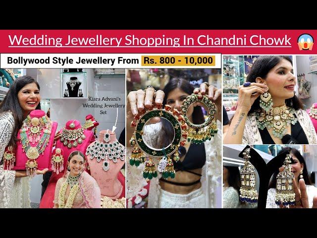 Wedding Jewellery Shopping In Chandni Chowk Delhi | Bollywood Style Bridal Choker Sets & Kaleere