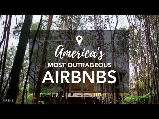 America's MOST OUTRAGEOUS Airbnbs!