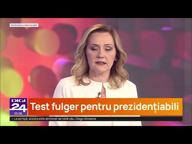 Test fulger la Dezbaterea Președinților Digi24. Ce au răspuns candidații