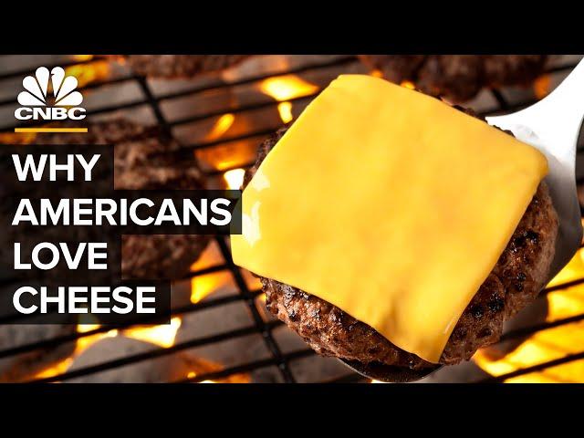 Why Americans Eat So Much Cheese