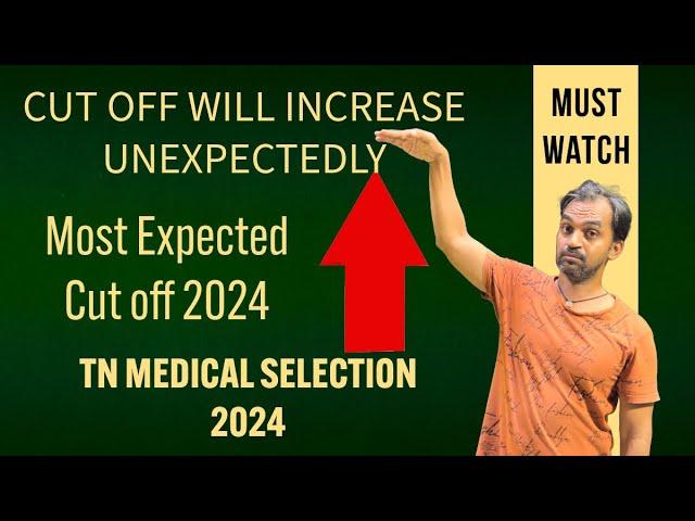 Most Expected Cut off 2024  | With evidence | MBBS admission 2024