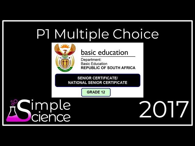 Multiple Choice NSC Physical Sciences 2017 Paper 1 Question 1