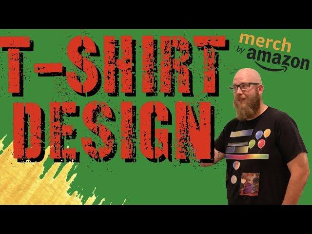 How To Design A Shirt For Amazon Merch Print On Demand 2019