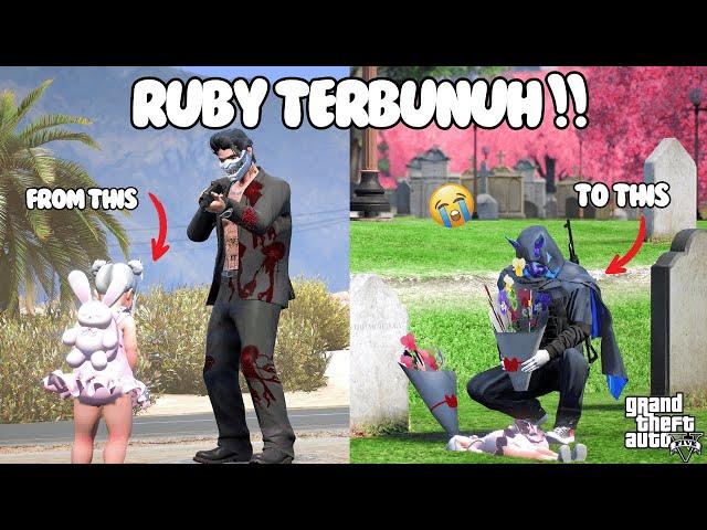 SEDIH !! KEMATIAN RUBY DI TANGAN MAFIA DAN MENINGGALKAN KELUARGA KAMEK SELAMANYA !! :( - GTA 5 STORY
