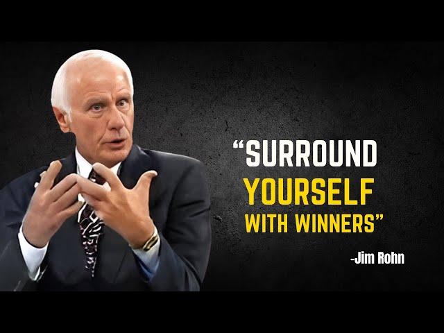 SURROUND YOURSELF WITH WINNERS - Jim Rohn Motivation