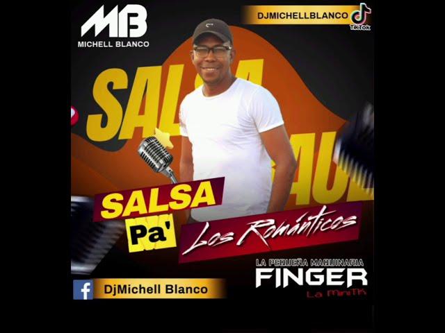 SALSA PA ROMANTICOS DJ MICHELL BLANCO