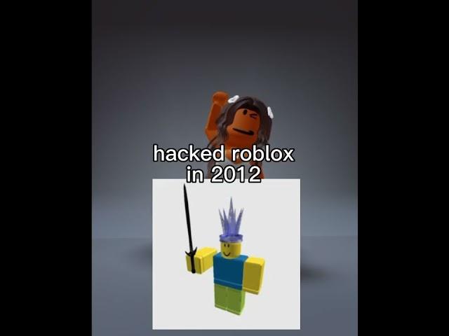 the oldest hackers on roblox..