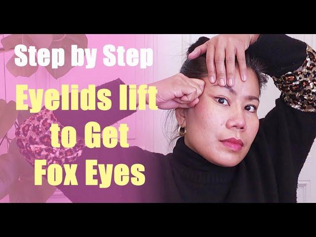 Eyelids lift / Fox eyes Face Yoga, STEP BY STEP