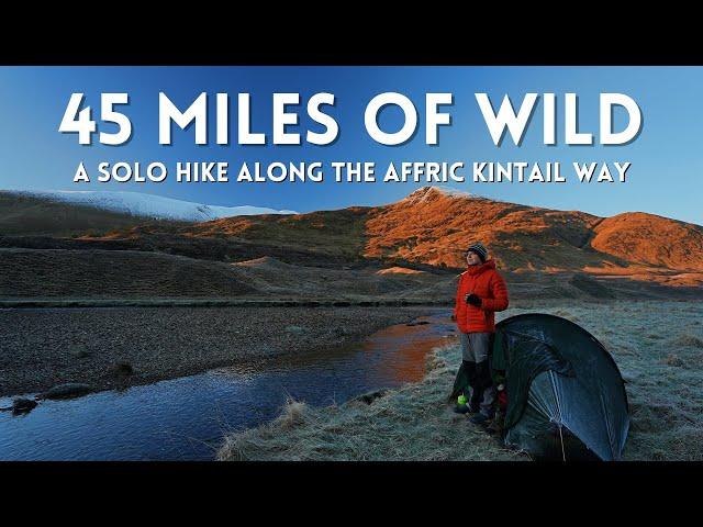 Hiking The Glen Affric Kintail Way | 45 Miles Of WILD