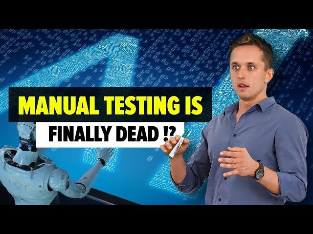 Is Manual Testing Dead? - AI is beating QA Engineers
