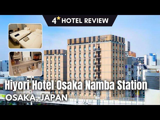 BEST VALUE & LOCATION IN OSAKA WITH BIG ROOM! Hiyori Namba 4⭐ Hotel Review [4K]