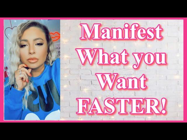 Speed Up Your Manifestation