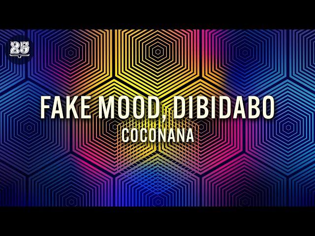 Fake Mood, DIBIDABO - Coconana (Original Mix) [BAR25-180]