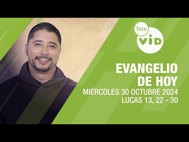 El evangelio de hoy Miércoles 30 Octubre de 2024  #LectioDivina #TeleVID