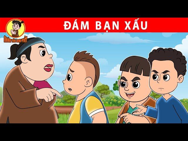 ĐÁM BẠN XẤU - Nhân Tài Đại Việt - Phim hoạt hình - Truyện Cổ Tích Việt Nam