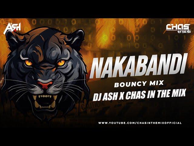 Naaka Bandi Remix | DJ Ash | Chas In The Mix | Bollywood Classic