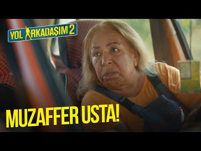 Yol Arkadaşım 2 - Muzaffer Usta!