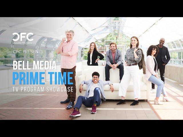 2019 Bell Media Prime Time TV Program Showcase