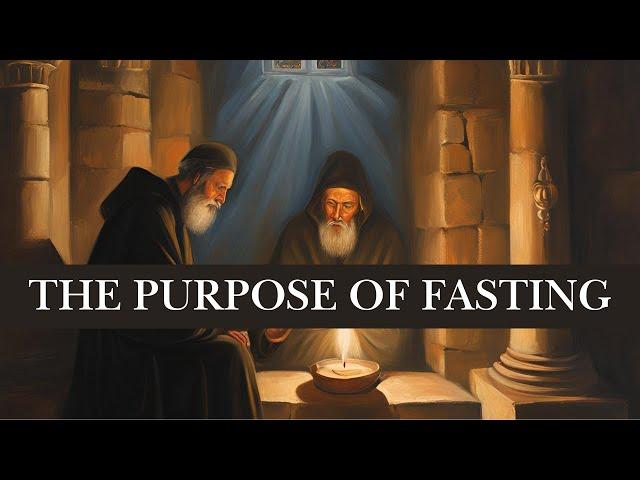 The Purpose of Fasting