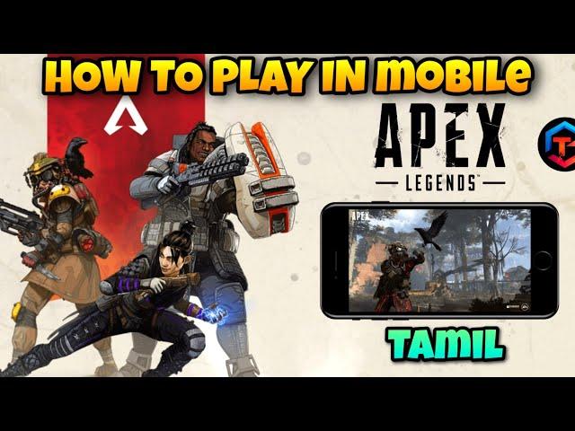 How to play Apex Legends in Mobile Tamil - Apex Legends Mobile Update!! Tamil | Gamers Tamil