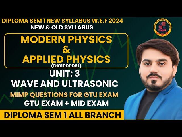 MODERN PHYSICS AND APPLIED PHYSICS MIMP QUESTION || SEM 1 PHYSICS || WAVE AND ULTRASONIC || #gtu