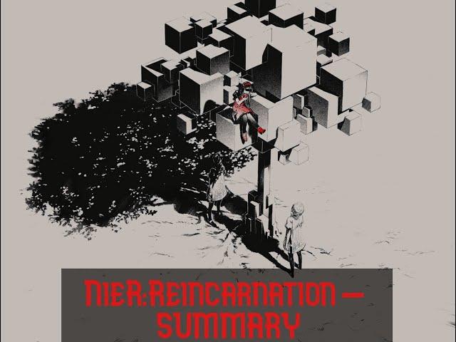 NieR:Reincarnation [SUMMARY VIDEO]