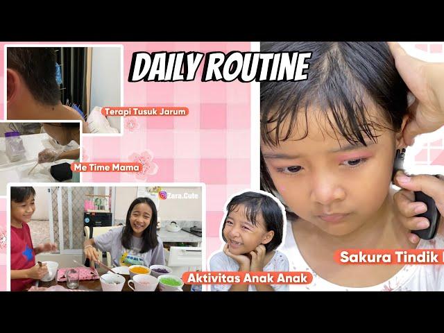 Daily Routine Keluarga Zara Cute | Manfaatkan Waktu untuk Hal Bermanfaat