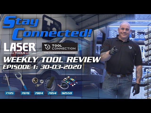 STAY CONNECTED! Laser Tools Weekly Tool Review | Episode 1: 30-03-2020