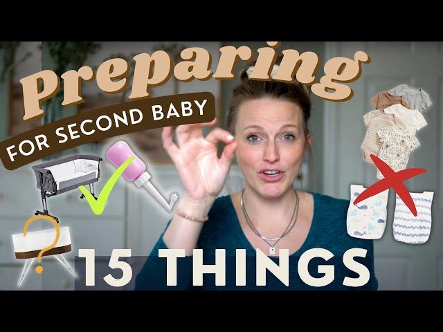 15 Ways I'm Preparing for Second Baby