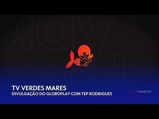 Comercial: TV Verdes Mares ao vivo no Globoplay (jan/2022)