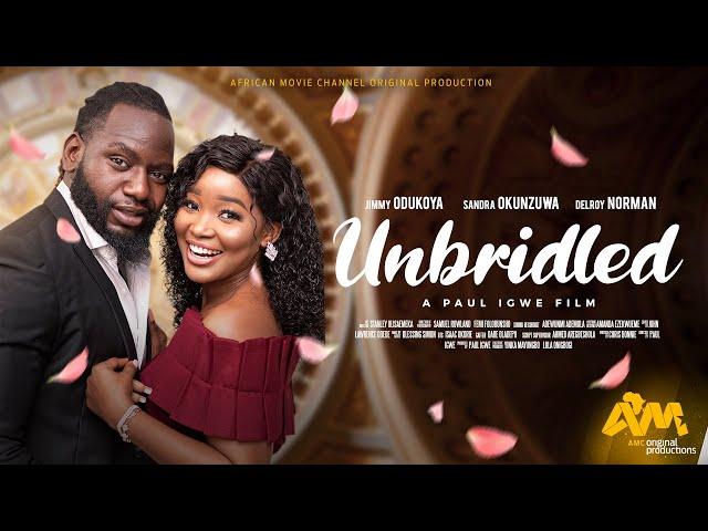 UNBRIDLED - Jimmy Odukoya, Sandra Okunzuwa, Delroy Norman 2024 Nigerian Nollywood Movie