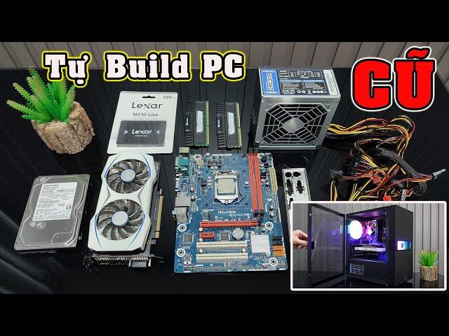 Tự build PC cũ giá rẻ với những linh kiện chất lượng nhất [QPC]