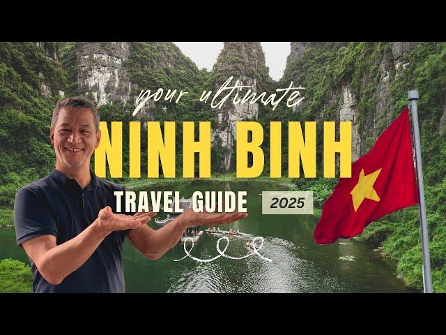 ULTIMATE NINH BINH GUIDE | 2025