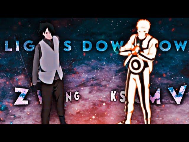 「Lights Down Low 」 Naruto - Zweng X KSAMV「AMV/EDIT」1080p60