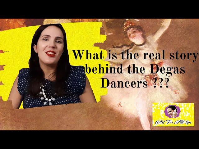 What is the real story behind the Degas Dancers ??? #EdgarDegas #Ballerinas