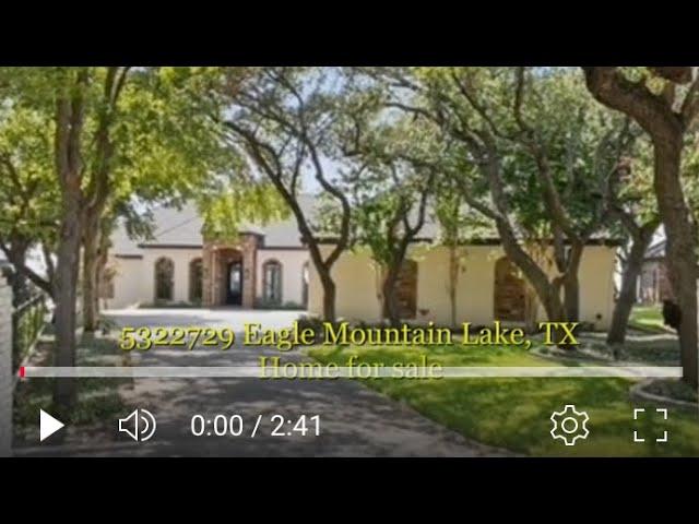 5322729 Eagle Mountain Lake, TX Home for sale