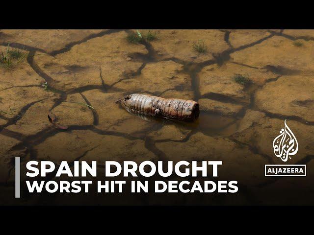 Spain drought: Catalonia is the worst affected region