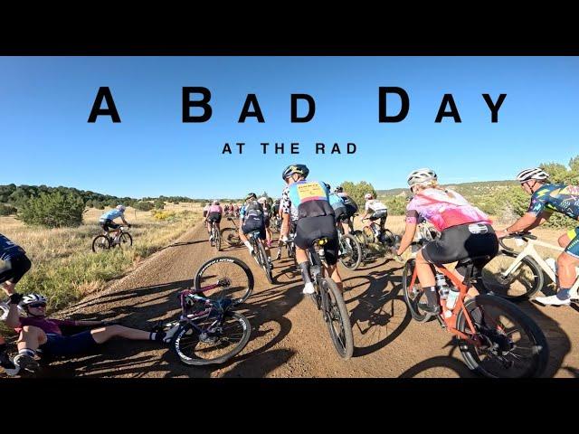 A BAD DAY at the Rad - 2023 Rad Dirt Race Recap